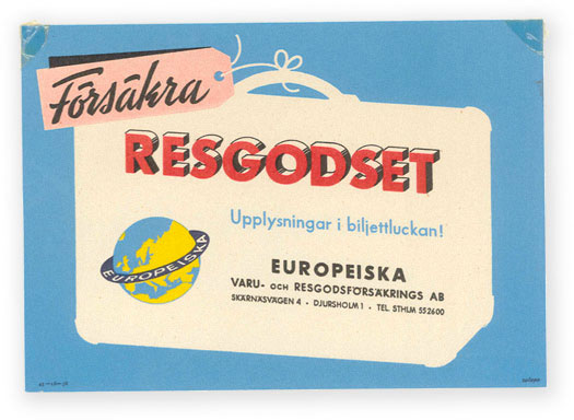 Annons från Europeiska, 1930-talet, som uppmanar till att försäkra resgods